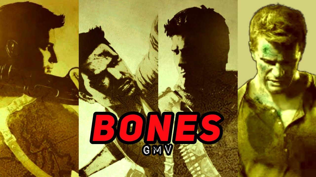 Bones | A Nathan Drake Tribute (GMV)