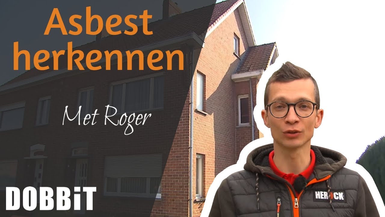 Asbest herkennen met Roger