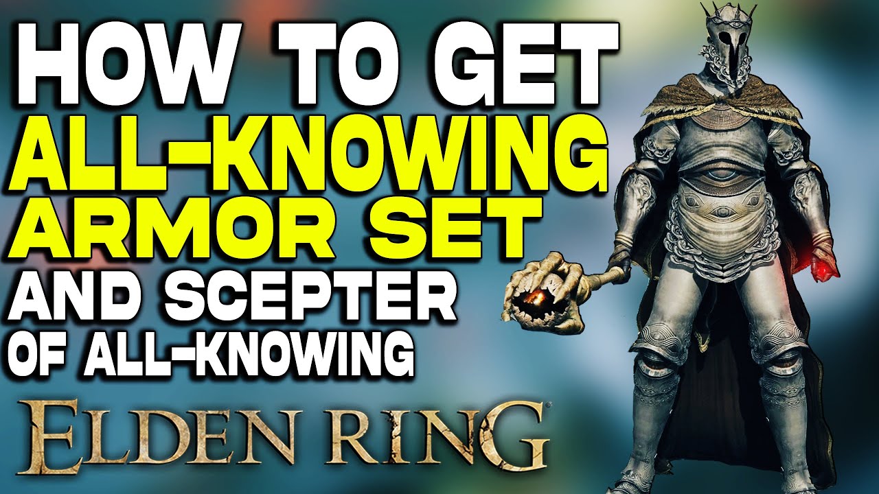 Elden Ring Rare All Knowing Armor Set Location Guide! Scepter of All-Knowing! How To Get!