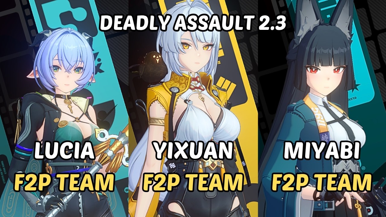 NEW Deadly Assault ZZZ |M0 Lucia Manato F2P x Miyabi F2P x Yixuan F2P| 9-Star |Zenless Zone Zero 2.3