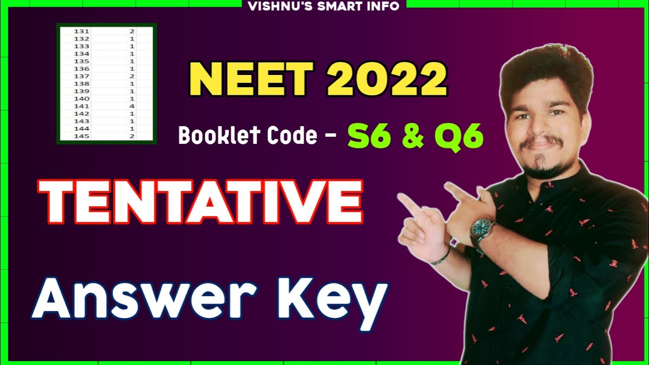 NEET 2022 Answer Key For Booklet Code - S6 & Q6 | Vishnu's Smart Info