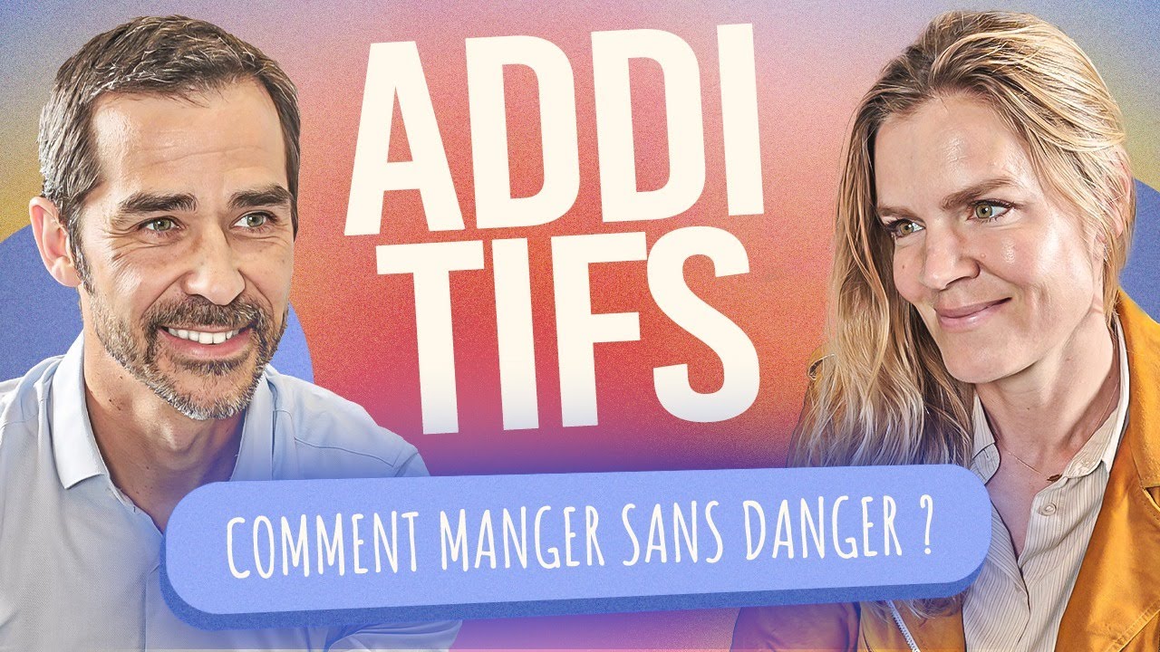 ADDITIFS - Comment manger sans danger ?