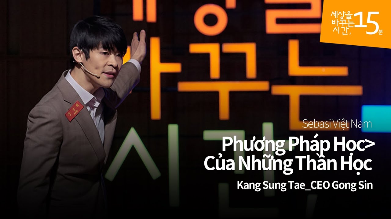 Phương Pháp Học Của Những Thần Học | Kang Sung Tae_CEO Gong Sin