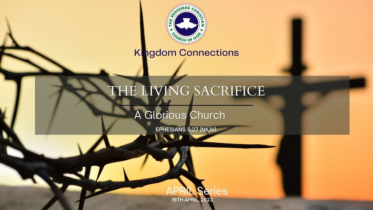 The Living Sacrifice - A Glorious Church