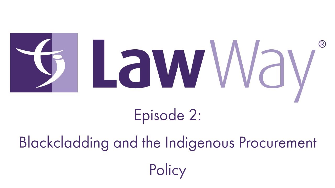 Blackcladding and the Indigenous Procurement Policy | Law Way