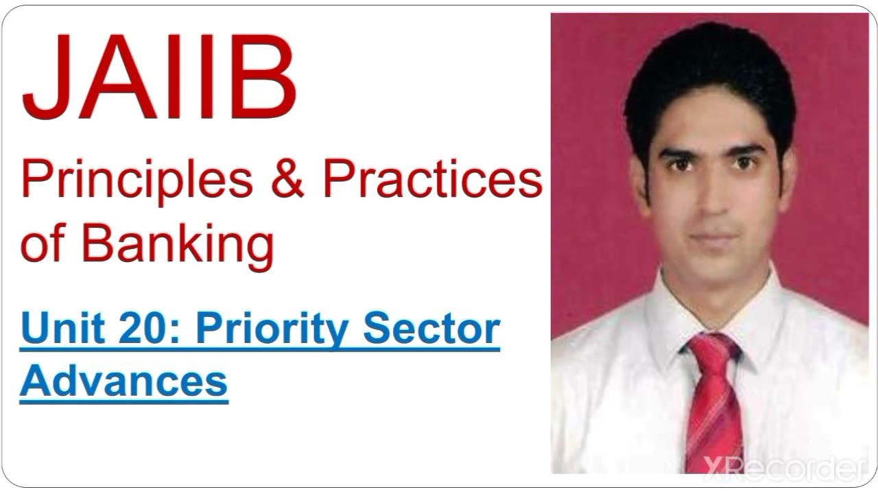 Principle and Practices of Banking Unit 20 | PRIORITY SECTOR ADVANCES #jaiib2021#jaiibpaper1#jaiib