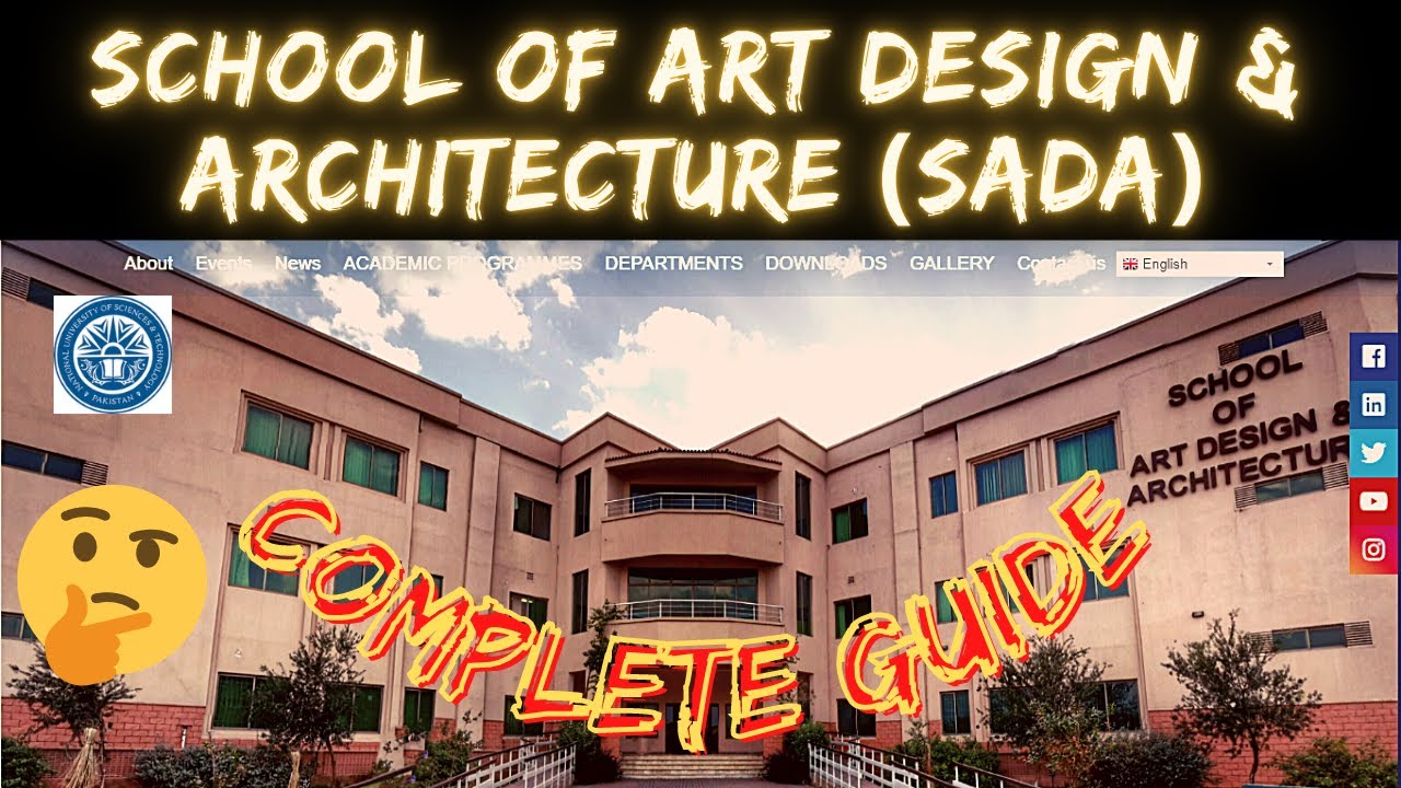 SADA NUST CAMPUS School of Art Design & Architecture COMPLETE ADMISSIONS GUIDE NUST NET 3 TEST