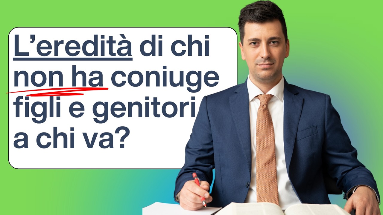 Eredità di chi non ha coniuge, figli o genitori: a chi va? Ai fratelli, ai cugini, agli zii? [2025]