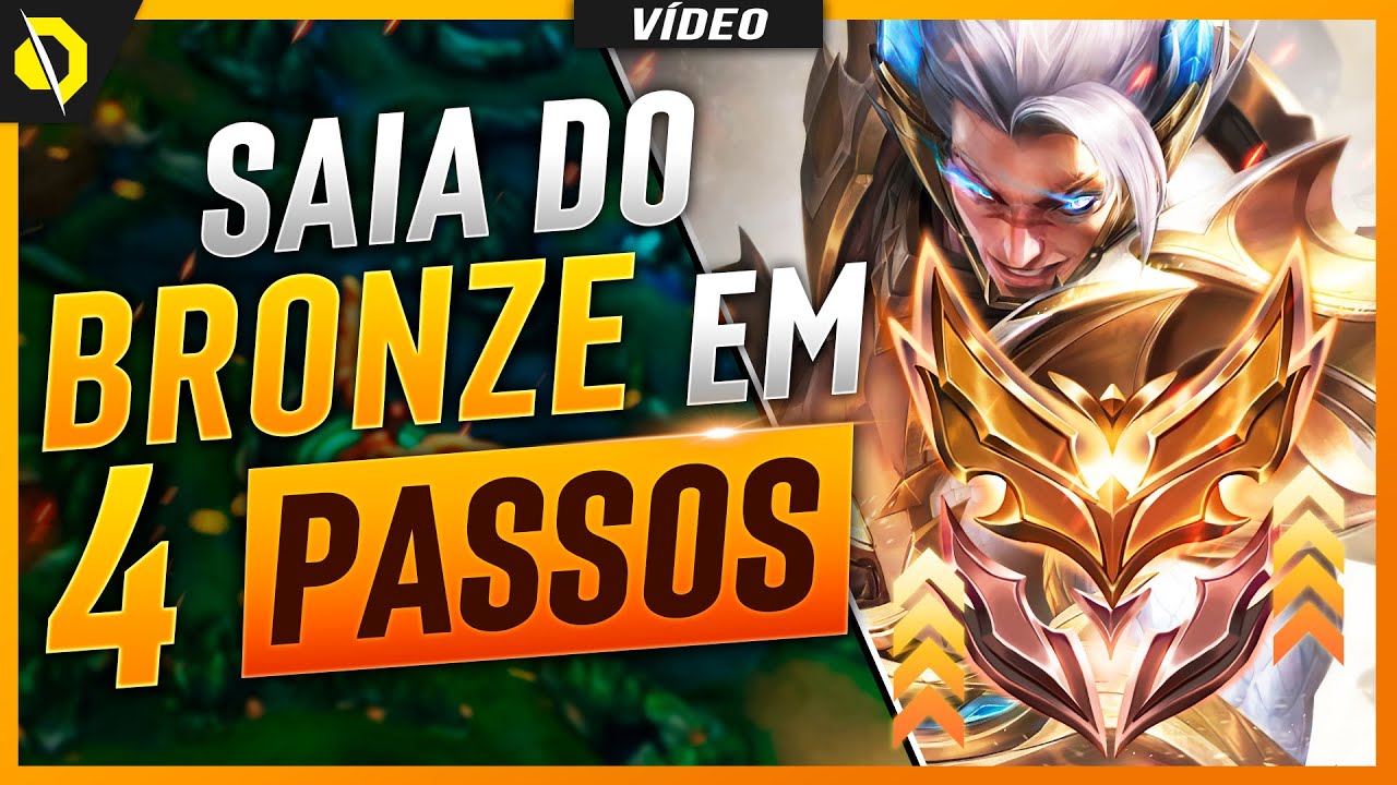 M&Eacute;TODO DEFINITIVO para SAIR DO BRONZE no LOL (S&Eacute;RIE DO FERRO AO CHALLENGER)