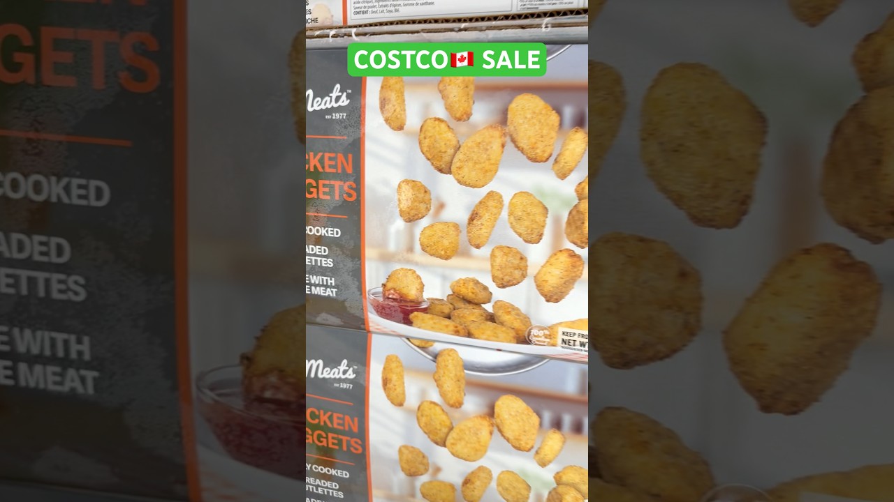 #costco 🇨🇦#sale #erie  #meats  #chicken #nuggets #sale ends 15 June 2025
