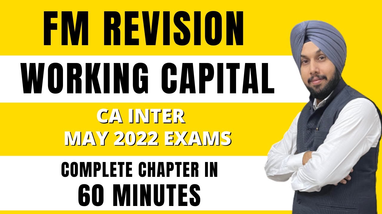FM Revision Working Caopital Revision ICAI Study Material CA Inter CMA Inter May 2022 Exams
