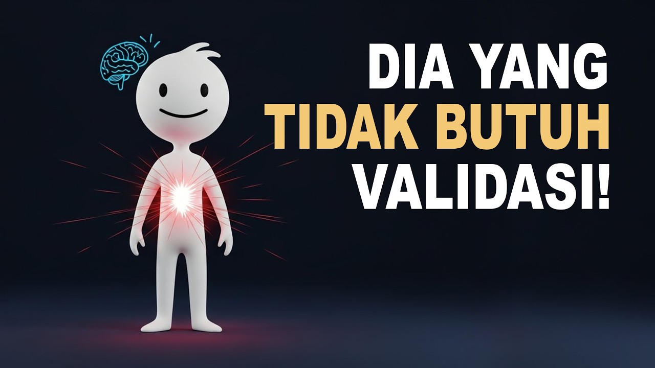 Mengapa Orang Kuat Tidak Butuh Validasi! Psikologi Quiet Confidence