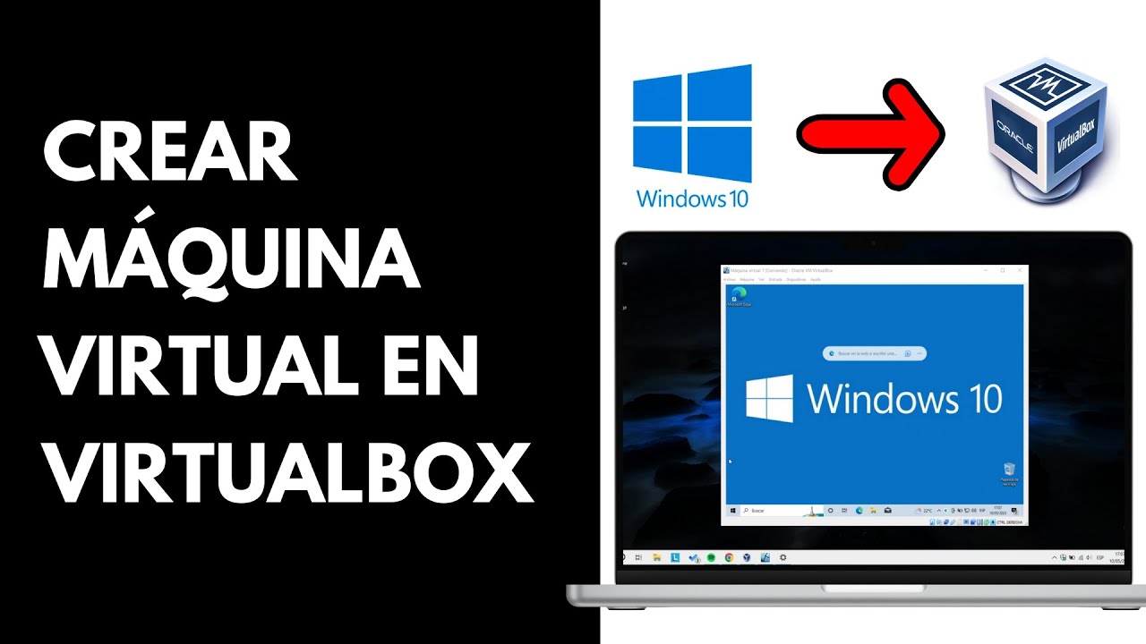Cómo CREAR MÁQUINA VIRTUAL en VIRTUALBOX 7.0 con WINDOWS 10