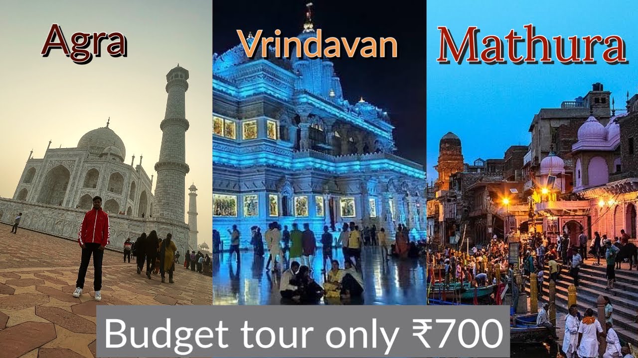 Delhi to Agra, Mathura, Vrindavan in ₹700 only | oneday bus tour budget package | आगरा मथुरा वृंदावन