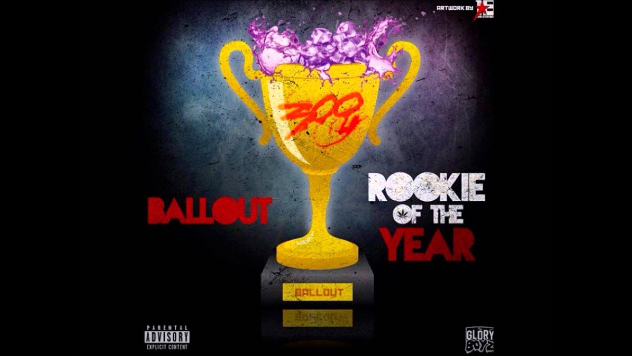 Ballout - The Weekend (feat Chief Keef) - Rookie Of The Year