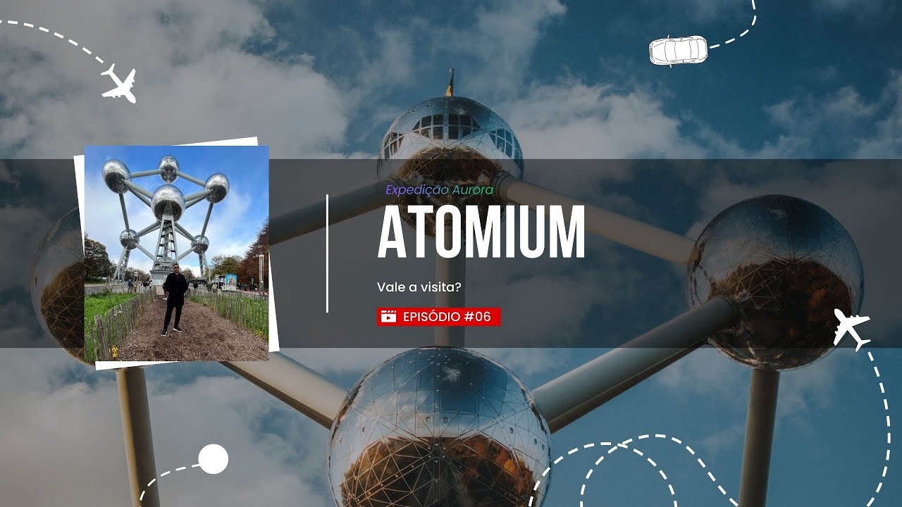 ATOMIUM - BRUXELAS