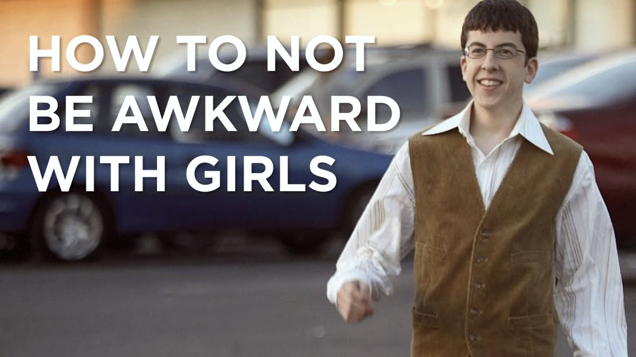 How To Not Be Awkward Around A Girl