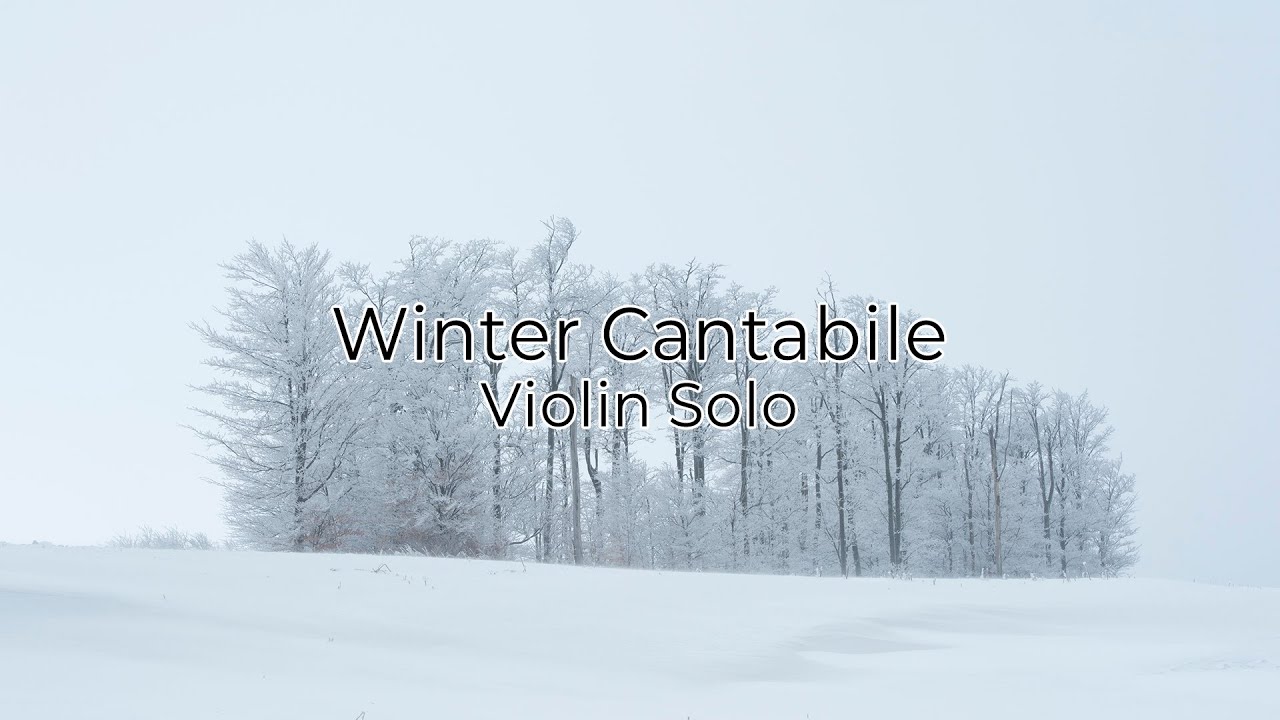 Winter Cantabile | Зимняя скрипичная серия — Полный альбом