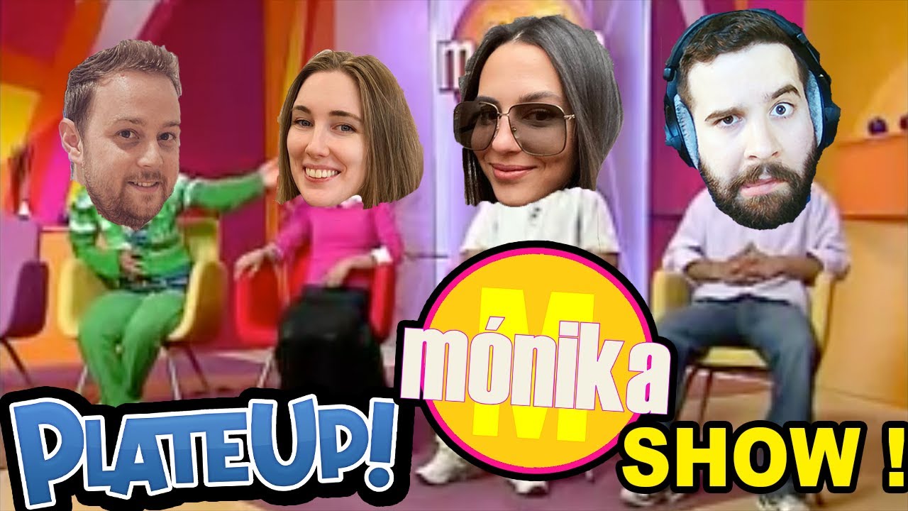 Na ez MÓNIKA SHOW ! 😂 | Plate Up gameplay ordítozás w/ Aida, ZsDav és Kinga