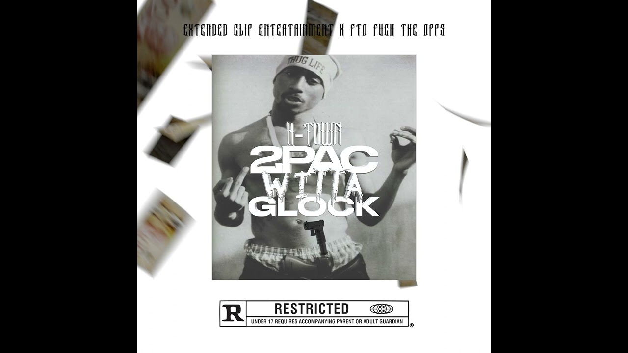 2PAC WITTA GLOCK - H-TOWN (OFFICIAL AUDIO)