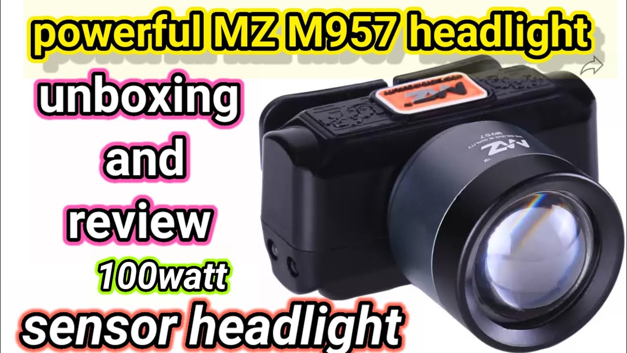 MZ M957 Headlight Unboxing & Review/MZ Rechargeable Sensor Headlight with Zooming 2km Long Range