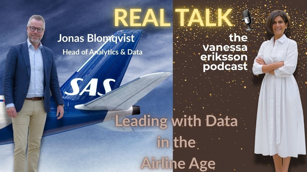 Real Talk E17: Leading with Data in the Airline Age