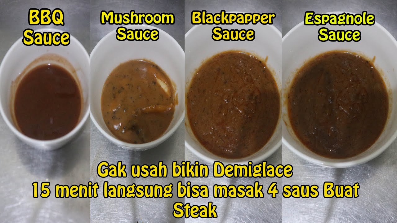 Resep Saus steak Ala Restoran.4 saus steak dalam 15 menit