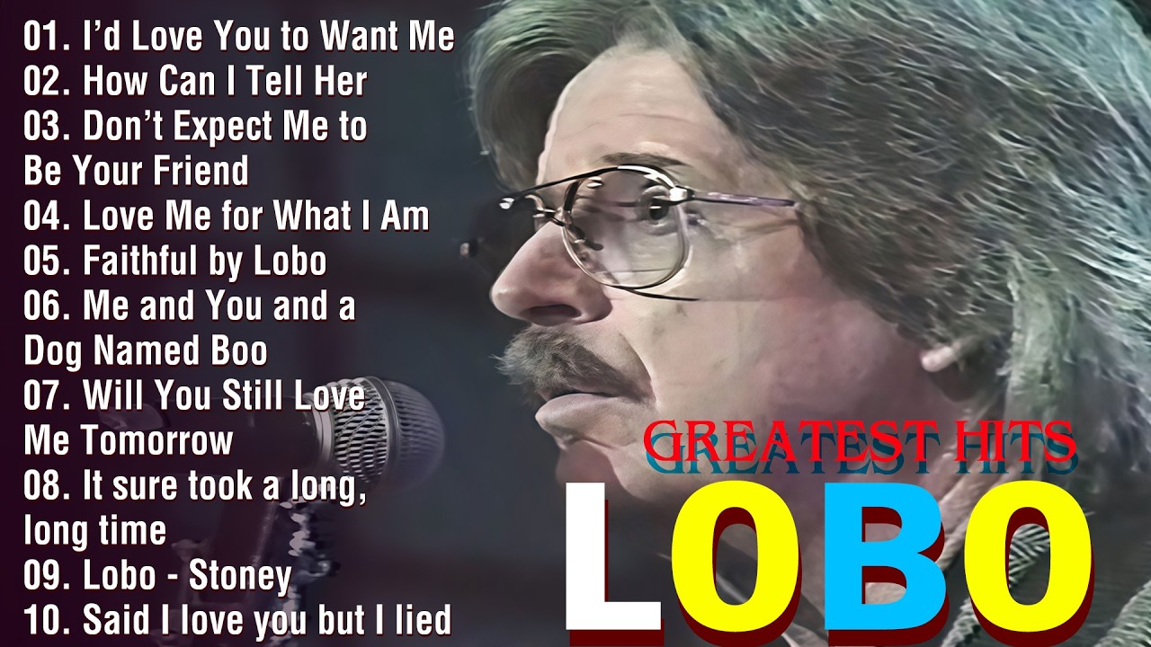 Lobo Greatest Hits Full Album | Top 20 Best Love Songs – Nonstop Collection