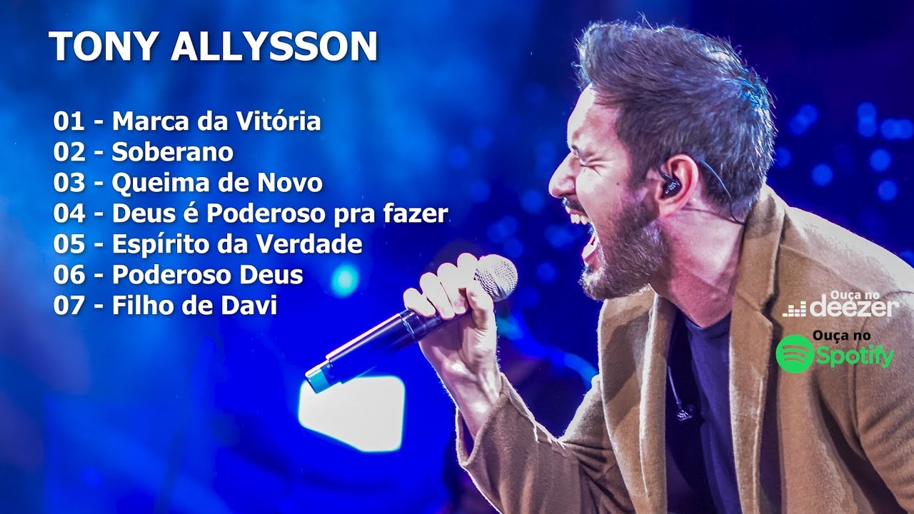 TONY ALLYSSON - SELEÇÃO DOS MAIORES SUCESSOS (Música Cristã) PlayList 01