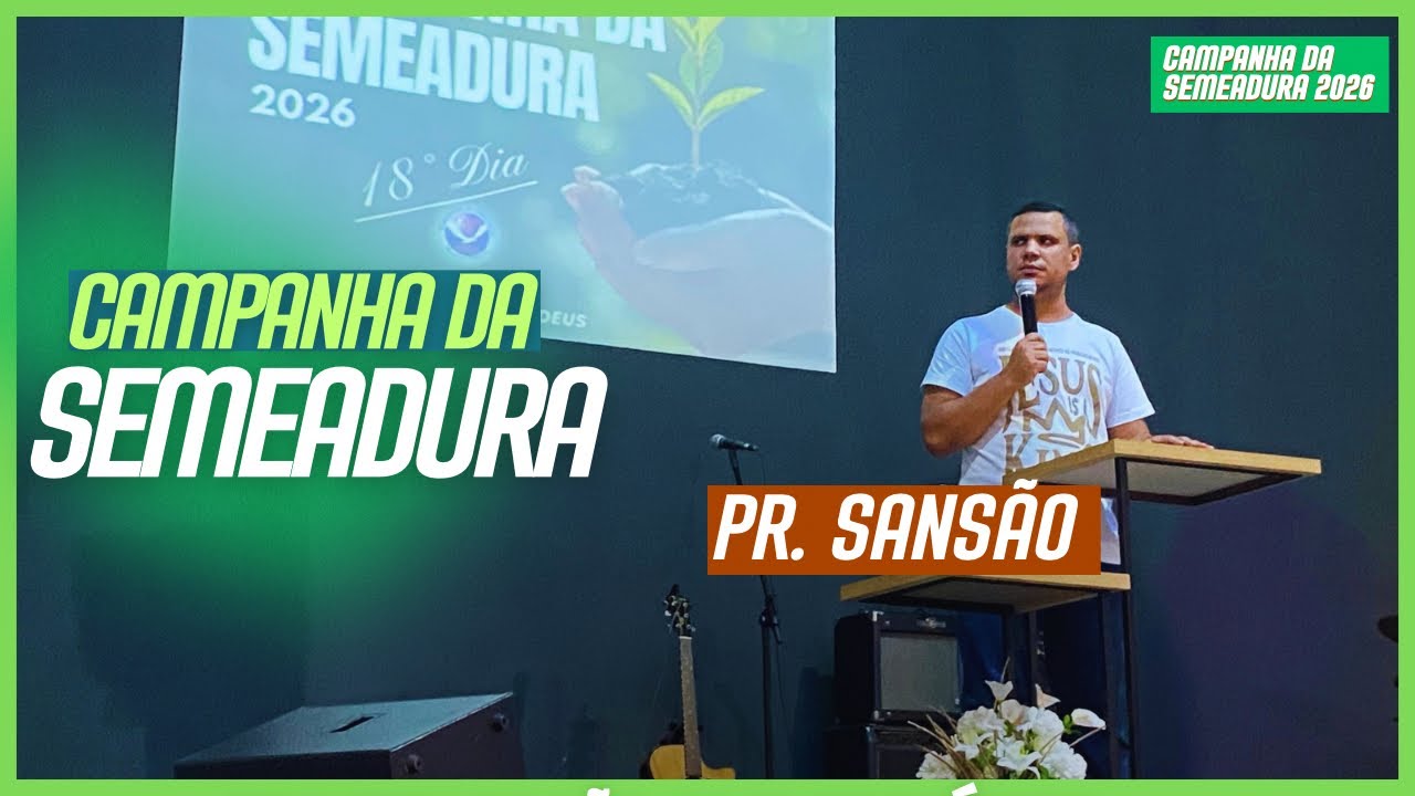 PR. SANSÃO | Campanha da Semeadura | MACD