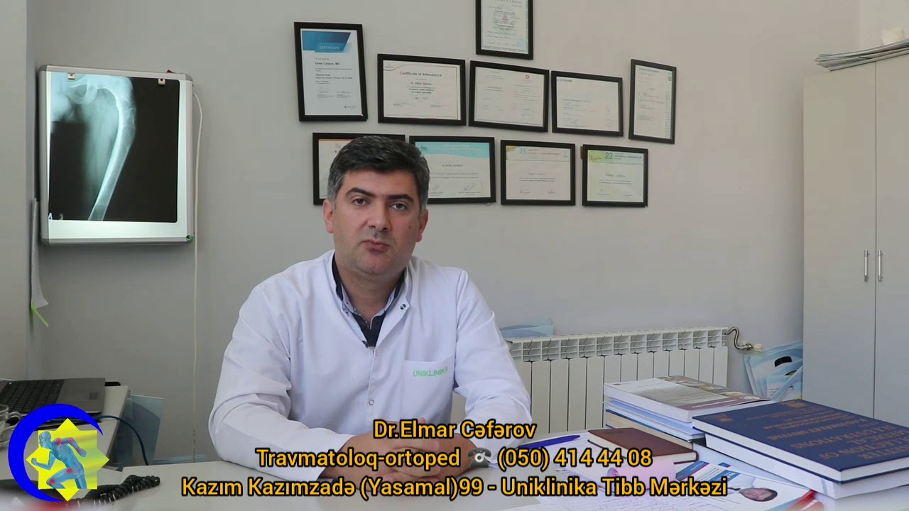 Travmatoloq-ortoped Dr.Elmar Cəfərov.