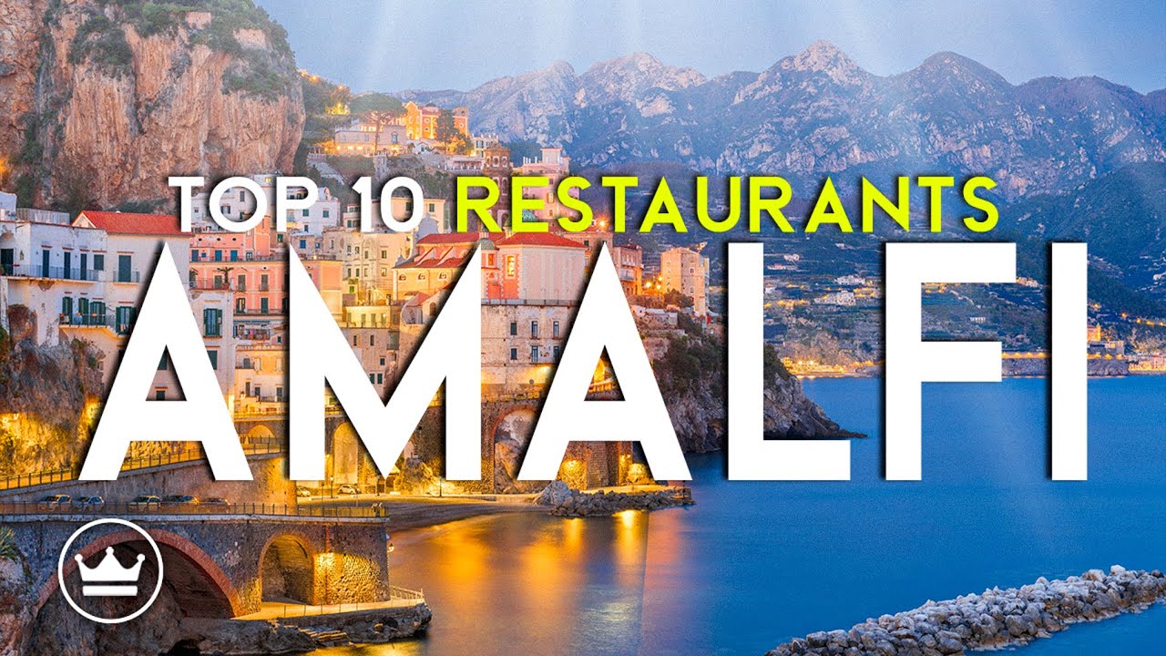 The Top 10 BEST Restaurants in Amalfi, Italy (2025)