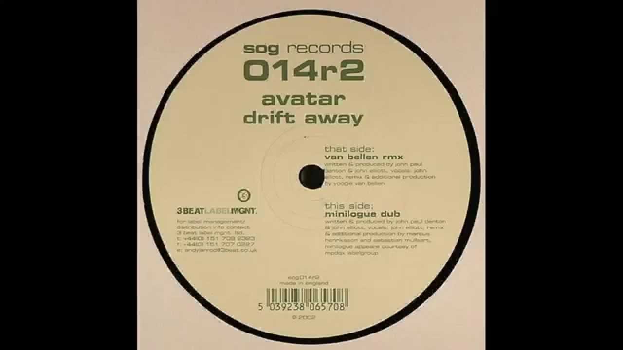 Avatar ‎– Drift Away (Van Bellen Remix)