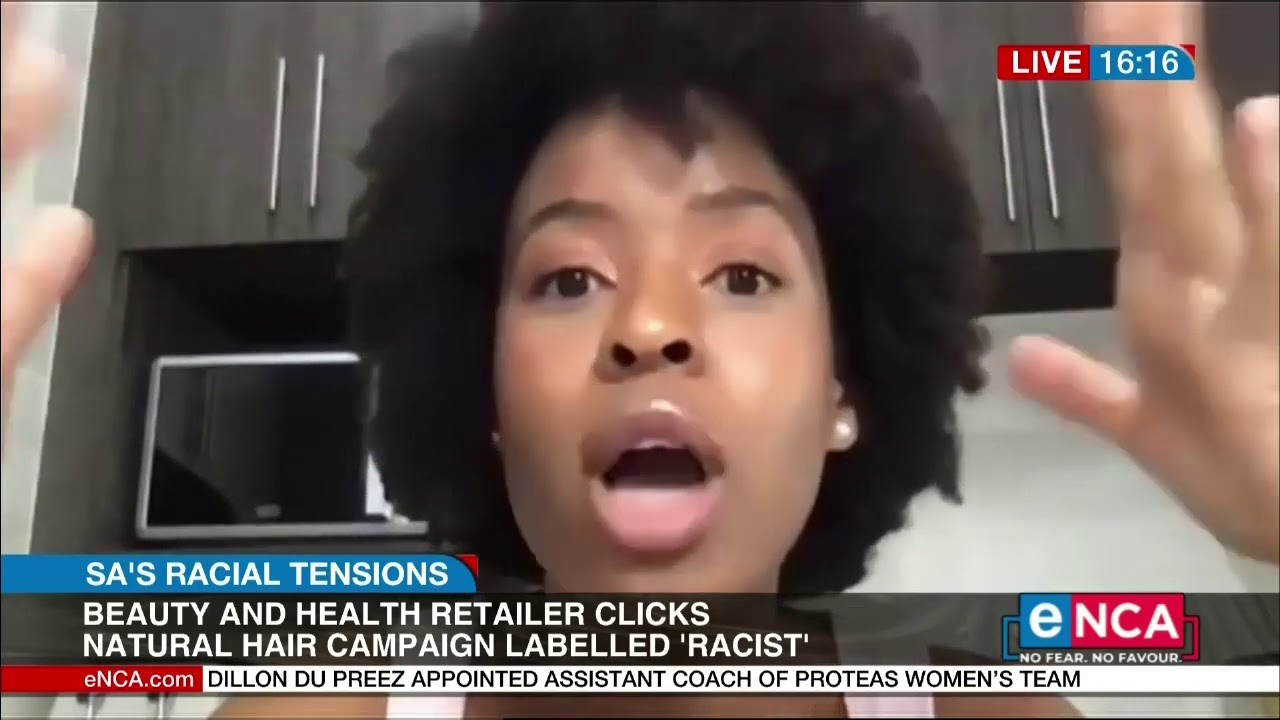 Part 1 | Clicks natural hair campaign labelled 'racist'