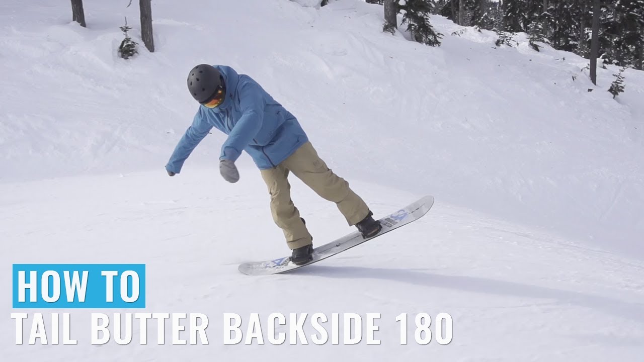 How To Tail Butter Backside 180