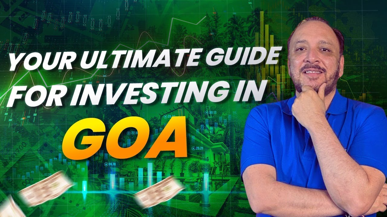 Watch This Before You Invest in Goa Real Estate!