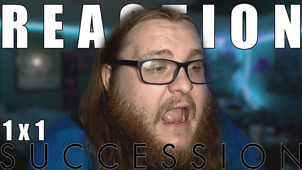 Succession 1x1 REACTION!! 