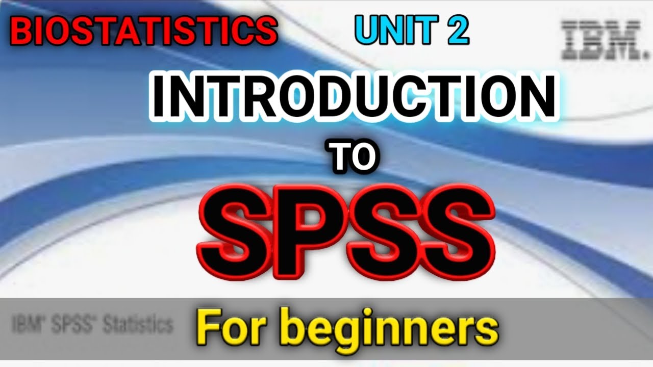 SPSS | how to use SPSS | introduction to SPSS | SPSS for beginners @BSNwithLuqmanKhan968