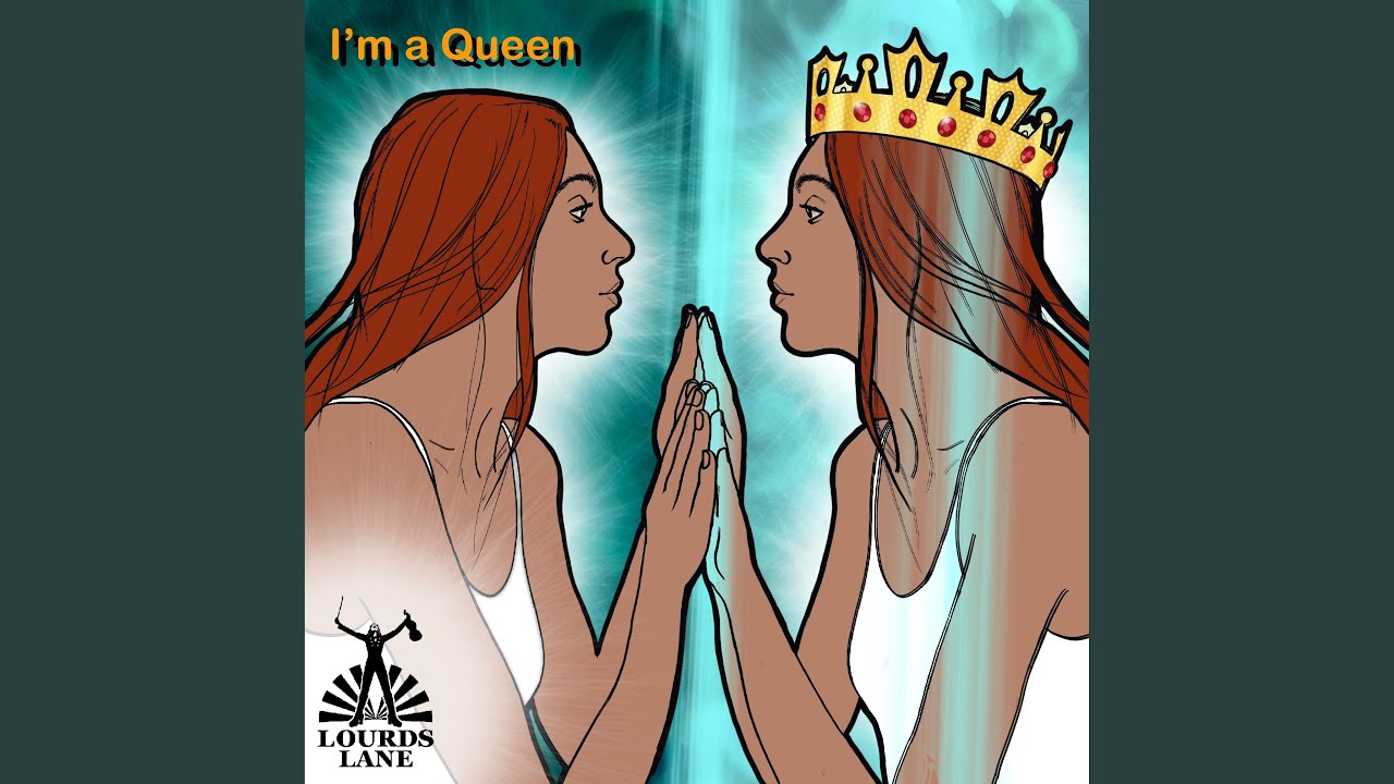 I'm a Queen