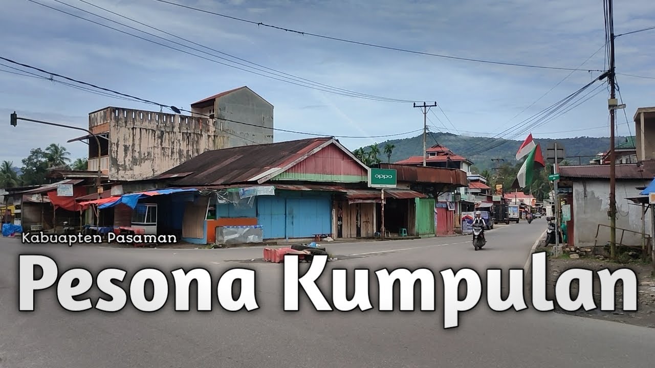Pesona Nagari Kumpulan Pasaman #visitingsumbar
