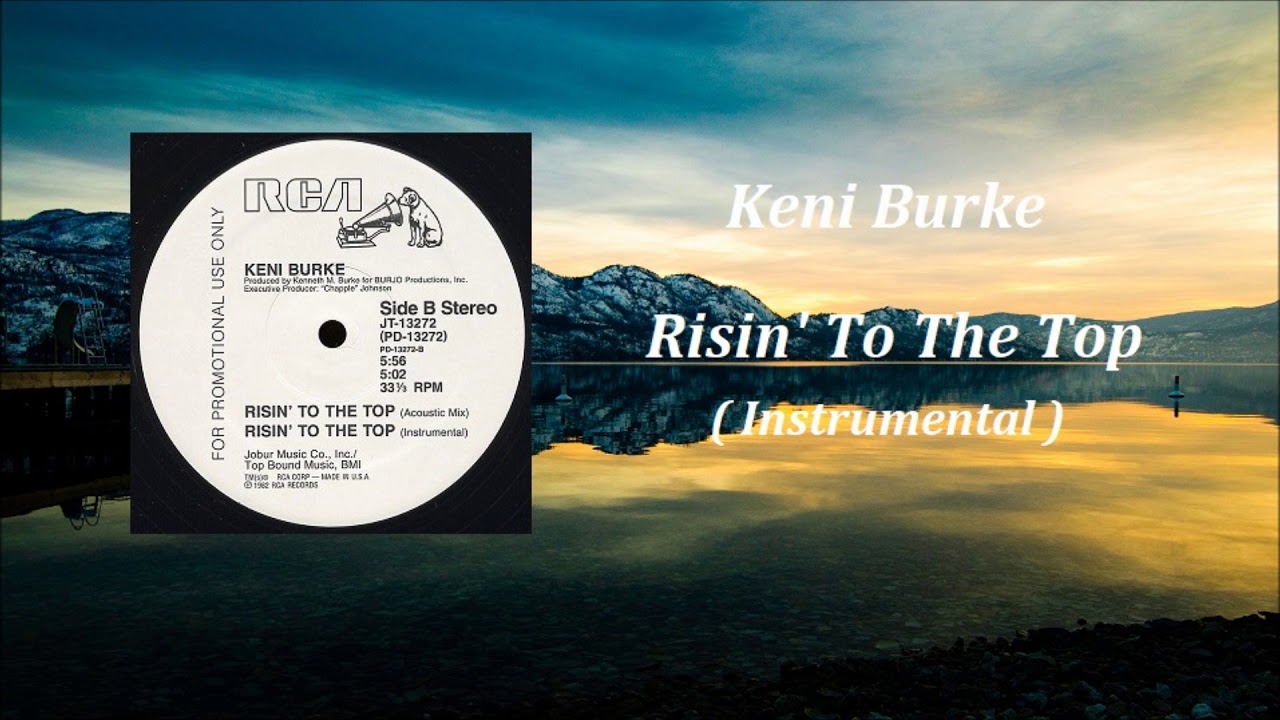 Keni Burke - Risin' To The Top ( Instrumental )
