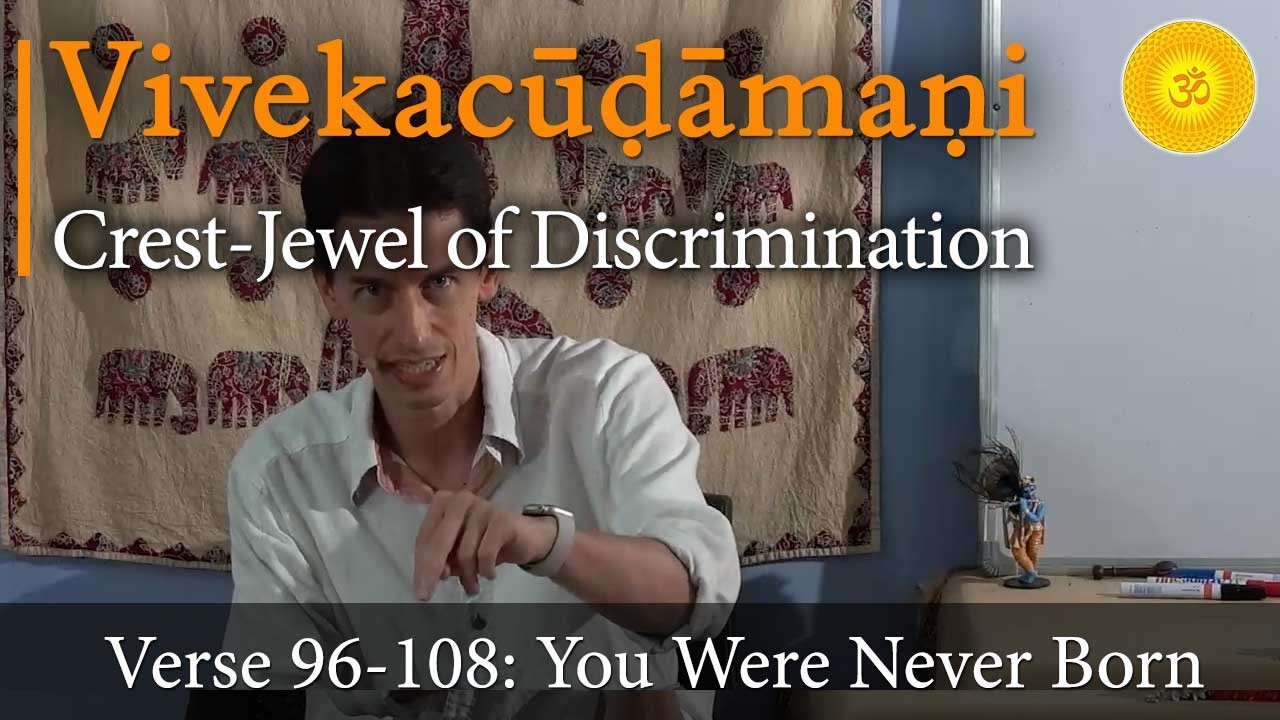 I Am Free: The Student's Final Realization in Vedanta | Vivekachudamani – Verse 96-108