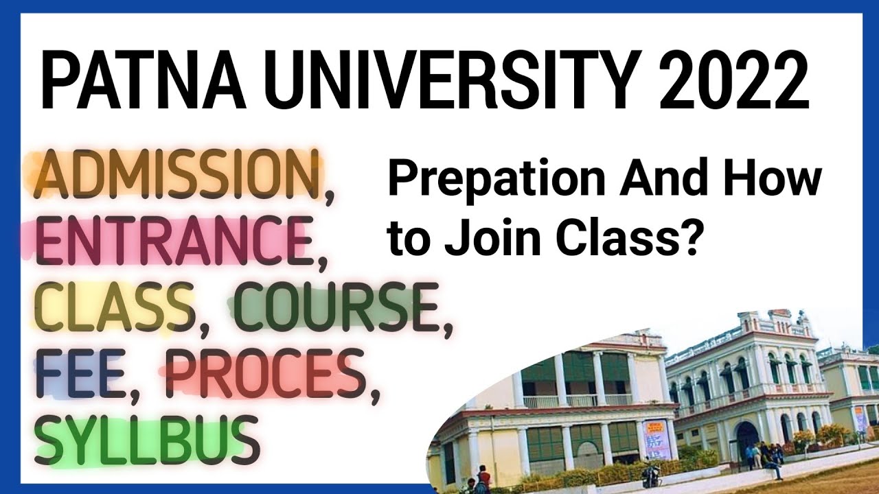 Patna university Admission 2022|From Apply|Fee|Entrance Exam syllabus|Question|College|course|Date