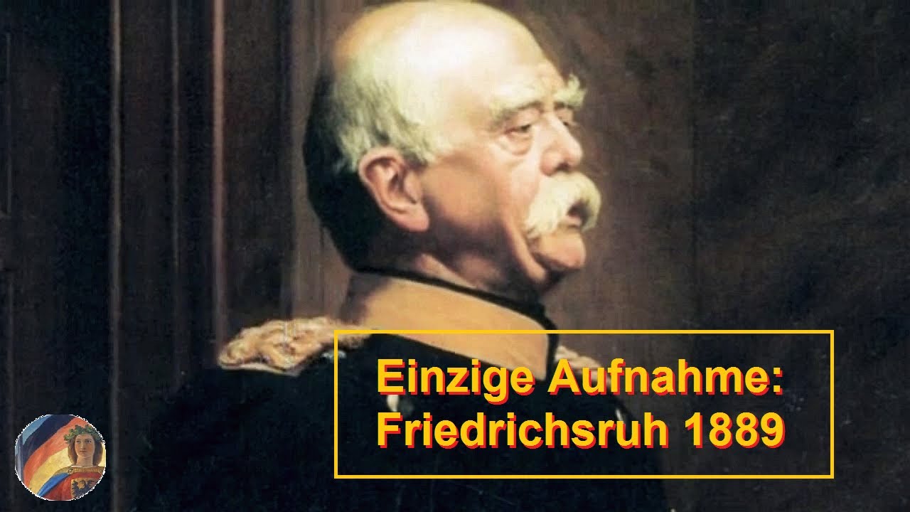 Historische Tonaufnahme: Otto von Bismarck (Edison Phonograph 1889)
