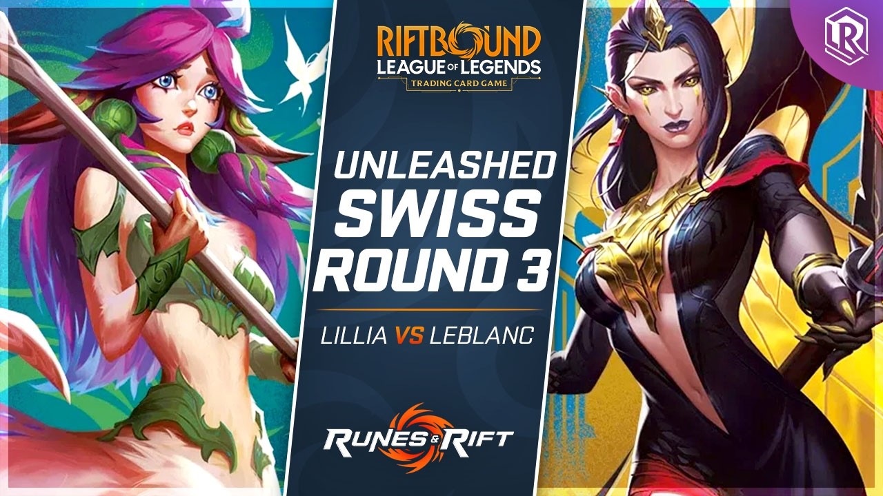 Lillia vs LeBlanc - Round 3 | Riftbound Unleashed Tournament 14