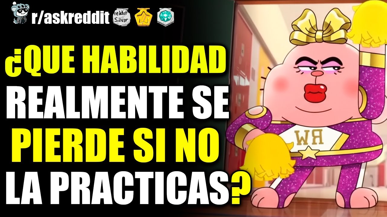 ¿QUÉ HABILIDAD REALMENTE SE PIERDE SI NO LA PRACTICAS? 🤔 - PREGUNTAS DE REDDIT.