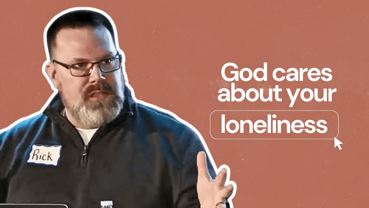 God Cares About Your Mental Health: Loneliness