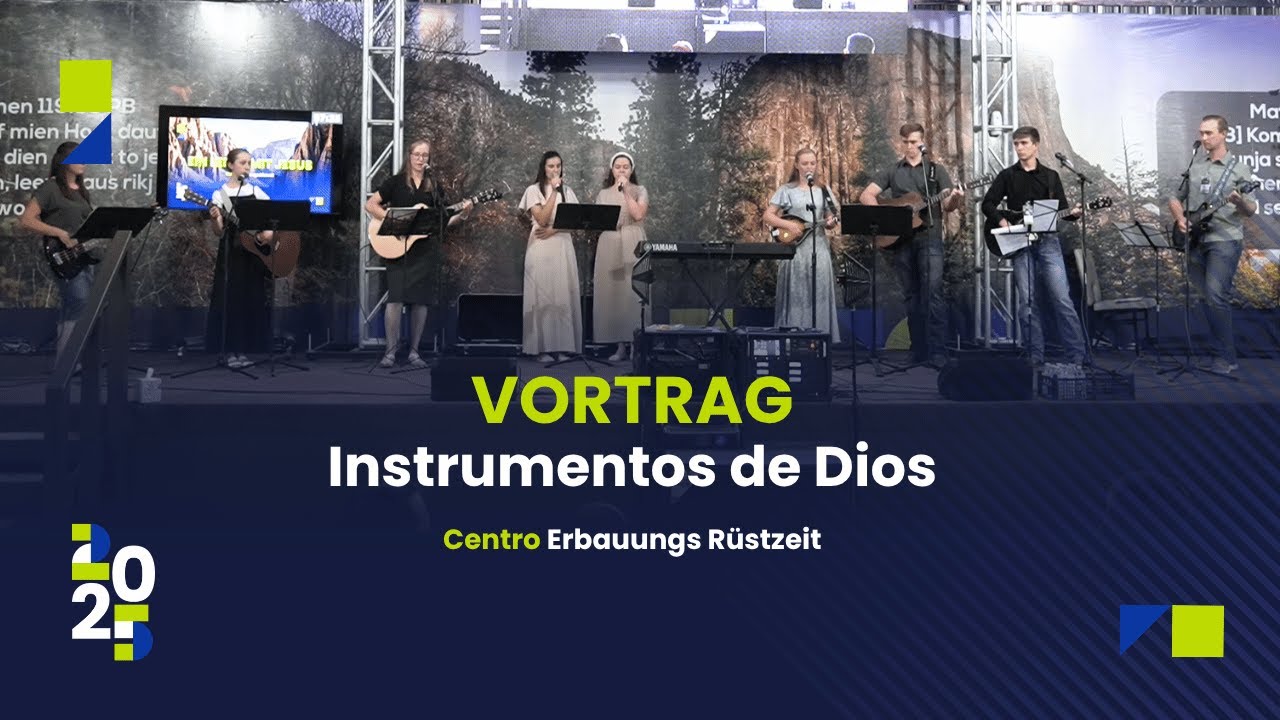 Centro Erbauungs Rüstzeit 2025  Vortrag - Instrumentos de Dios
