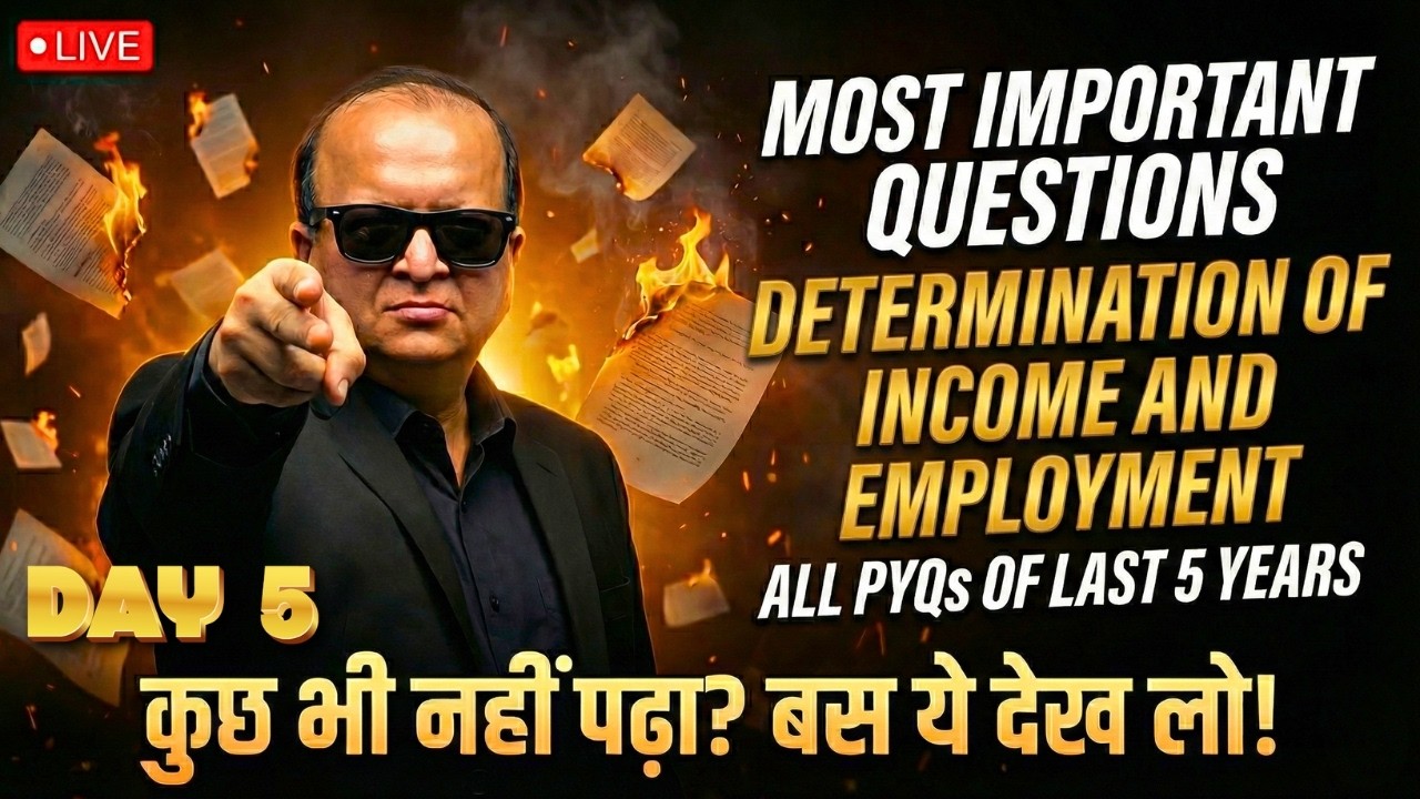 Economics I Rapid Revision Series I Determination of Income and Employment I Class 12 I All PYQs