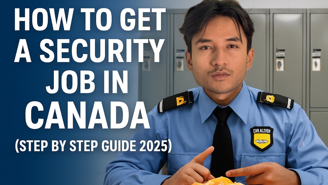 Security Guard Job in Canada | License, Resume, Apply & Interview Tips 🇨🇦